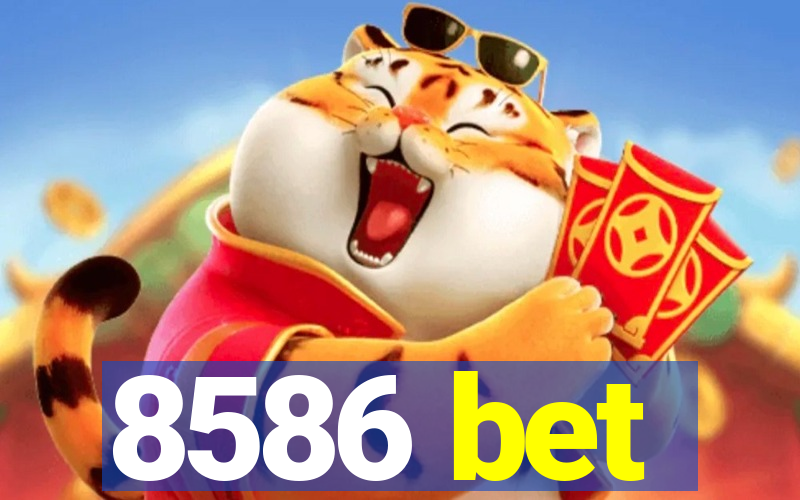 8586 bet